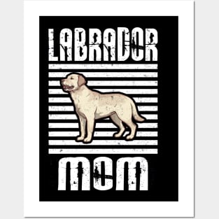 Labrador Mom Proud Dogs Posters and Art